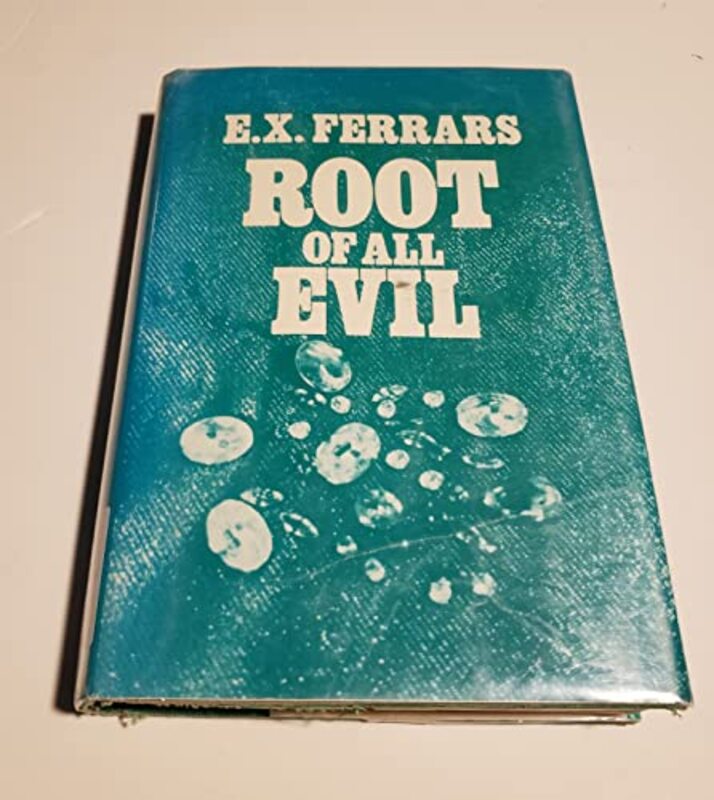 Book cover for "Root of All Evil" by Elizabeth EX Ferrars
