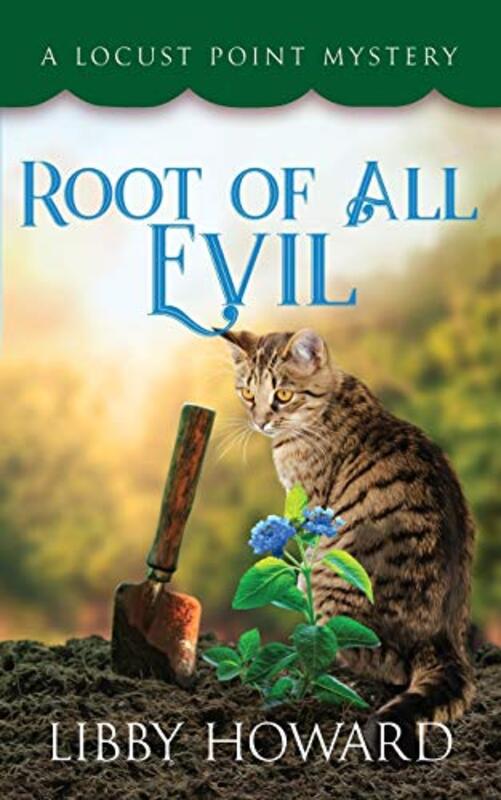 Book cover for "Root of All Evil" by Libby Howard
