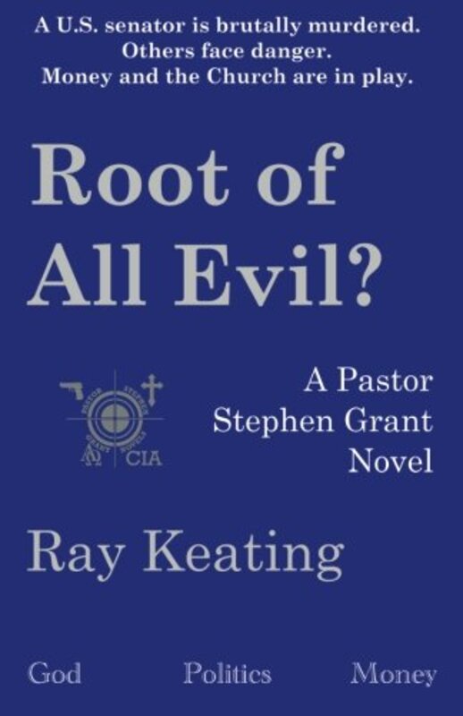 Book cover for "Root of All Evil?" by Ray Keating