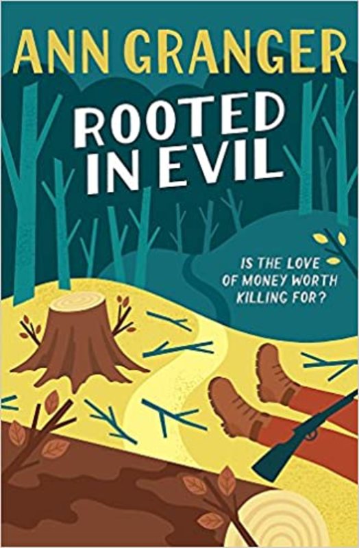 Book cover for "Rooted in Evil" by Ann Granger