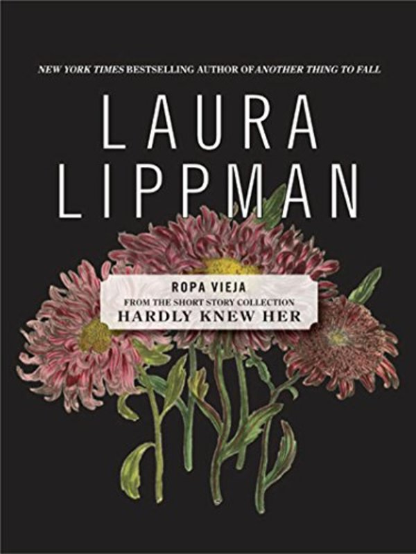 Book cover for "Ropa Vieja" by Laura Lippman