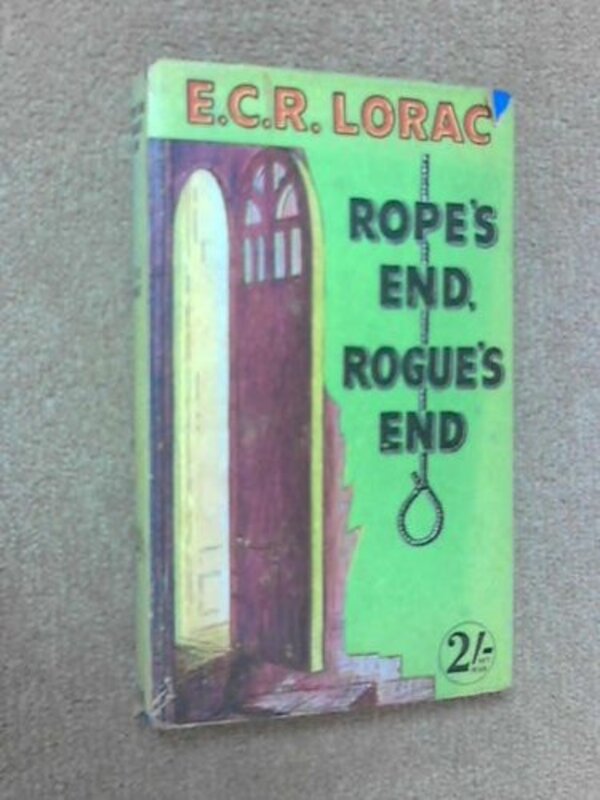 Book cover for "Rope's End, Rogue's End" by ECR Lorac