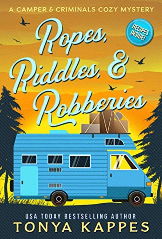 Book cover for "Ropes, Riddles, and Robberies" by Tonya Kappes