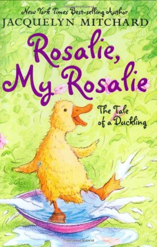 Book cover for "Rosalie, My Rosalie" by Jacquelyn Mitchard