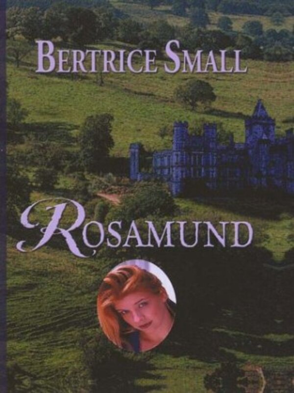 Book cover for "Rosamund" by Bertrice Small
