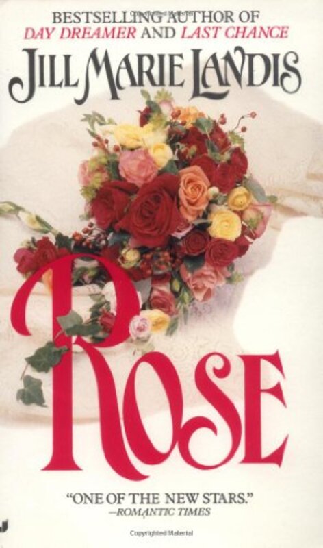 Book cover for "Rose" by Jill Marie Landis