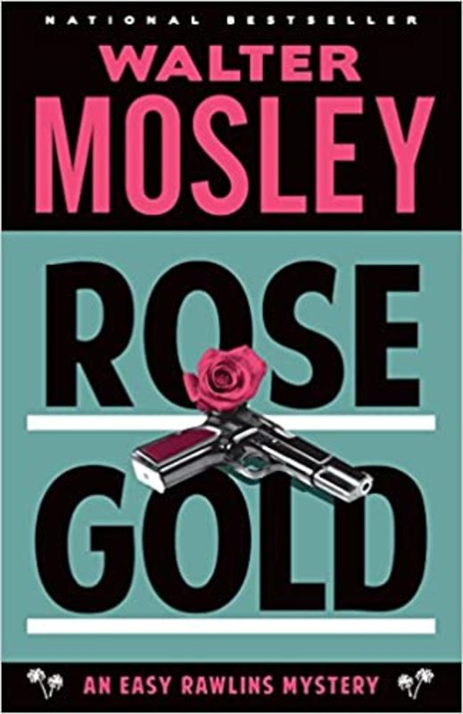 Book cover for "Rose Gold" by Walter Mosley