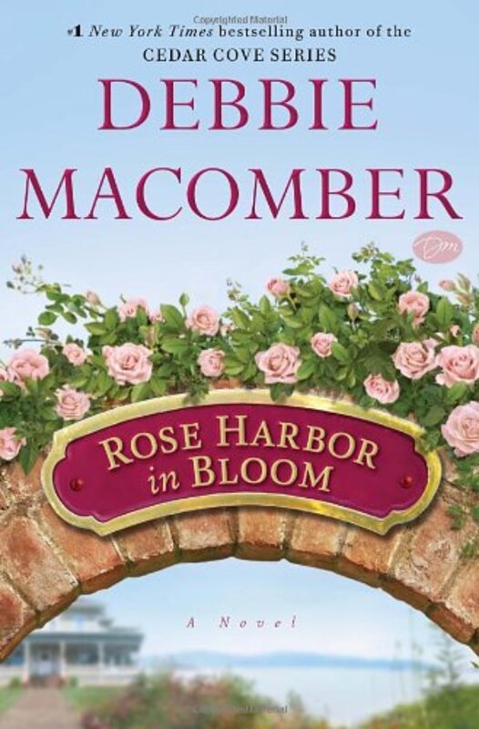 Book cover for "Rose Harbor in Bloom" by Debbie Macomber