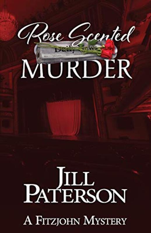 Book cover for "Rose Scented Murder" by Jill Paterson