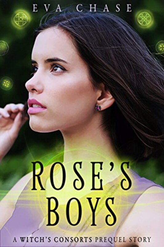 Book cover for "Rose's Boys" by Eva Chase