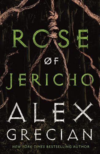 Book cover for "Rose of Jericho" by Alex Grecian