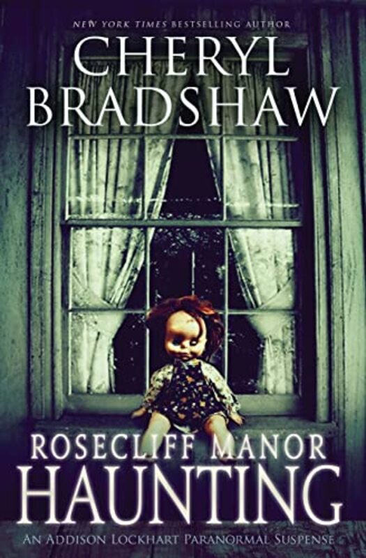 Book cover for "Rosecliff Manor Haunting" by Cheryl Bradshaw