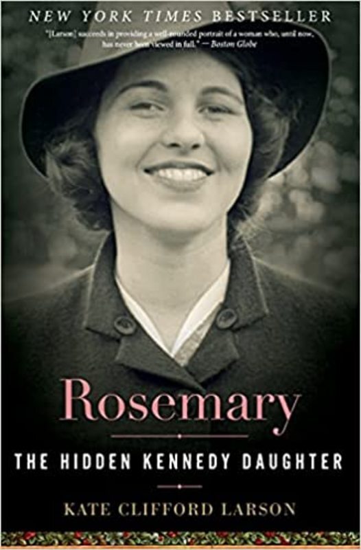 Book cover for "Rosemary" by Kate Clifford Larson