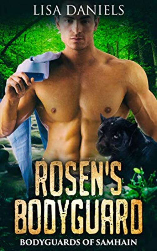 Book cover for "Rosen's Bodyguard" by Lisa Daniels