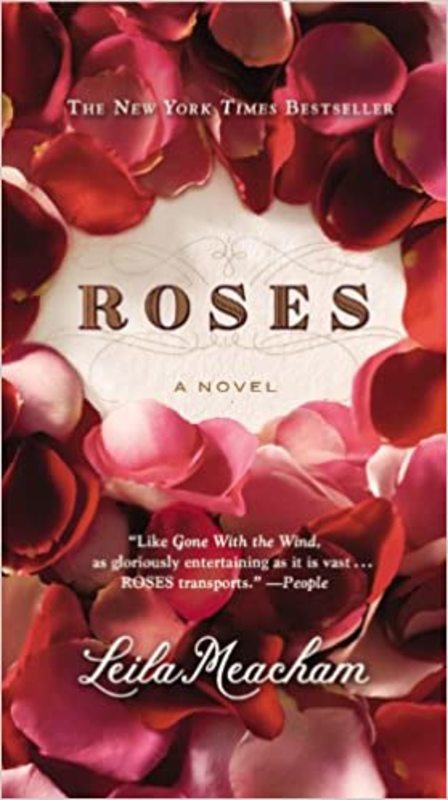 Book cover for "Roses" by Leila Meacham