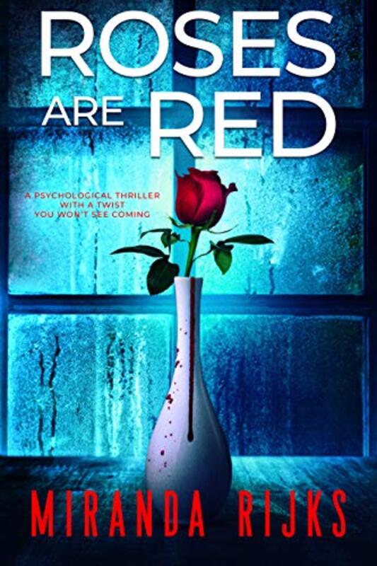 Book cover for "Roses Are Red" by Miranda Rijks