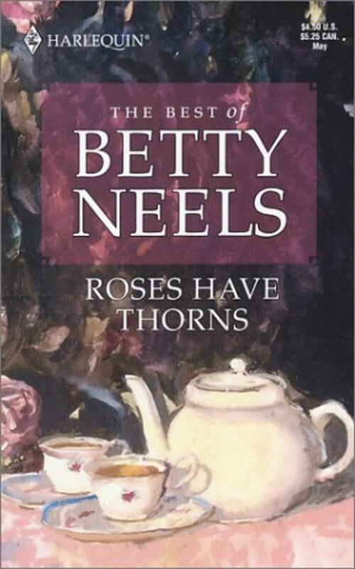 Book cover for "Roses Have Thorns" by Betty Neels