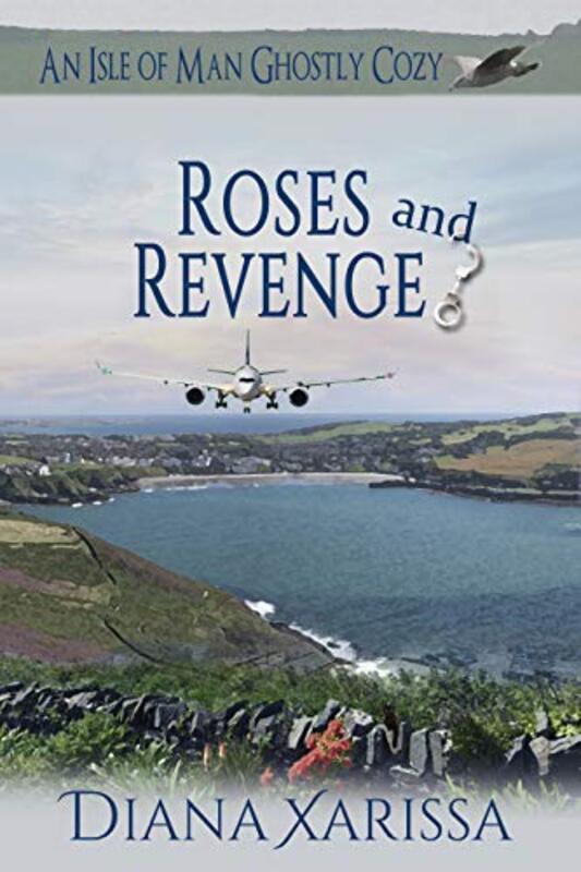 Book cover for "Roses and Revenge" by Diana Xarissa Dunn