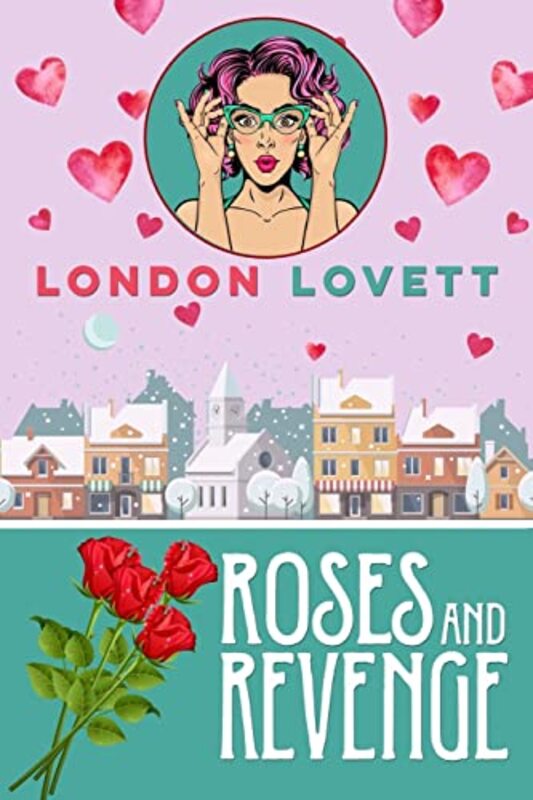 Book cover for "Roses and Revenge" by London Lovett