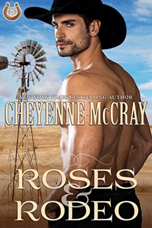 Book cover for "Roses and Rodeo" by Cheyenne McCray