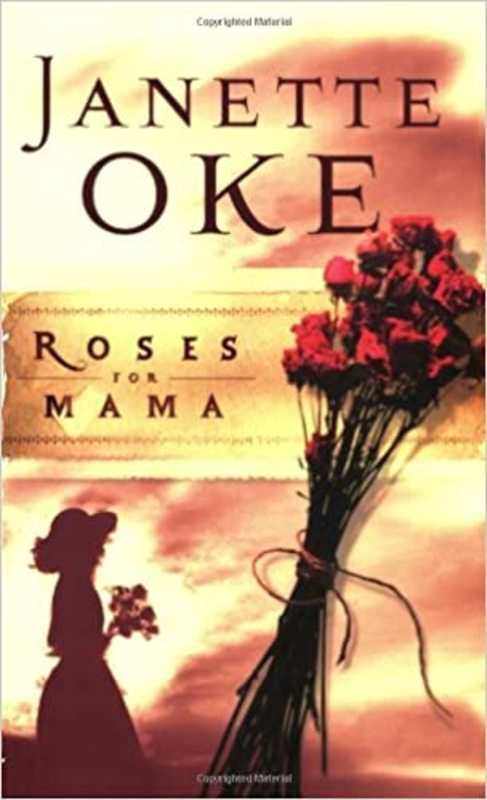 Book cover for "Roses for Mama" by Janette Oke