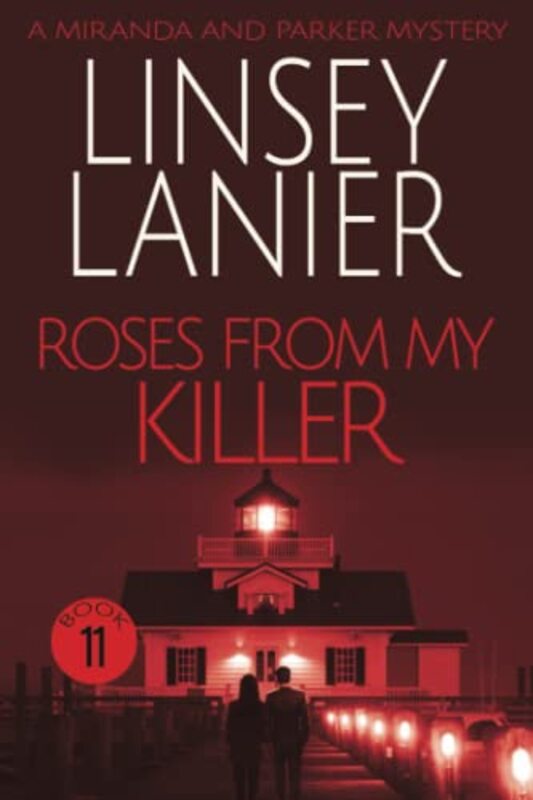 Book cover for "Roses from My Killer" by Linsey Lanier