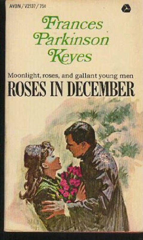 Book cover for "Roses in December" by Frances Parkinson Keyes