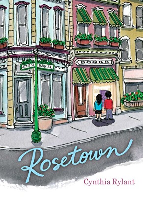 Book cover for "Rosetown" by Cynthia Rylant