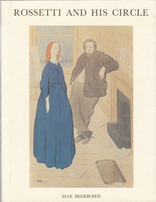 Book cover for "Rossetti and His Circle" by Max Beerbohm