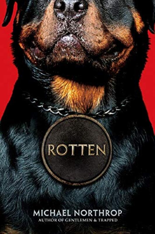 Book cover for "Rotten" by Michael Northrop