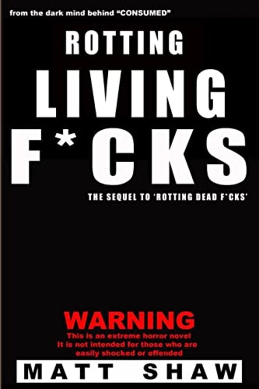 Book cover for "Rotting Living F*cks" by Matt Shaw