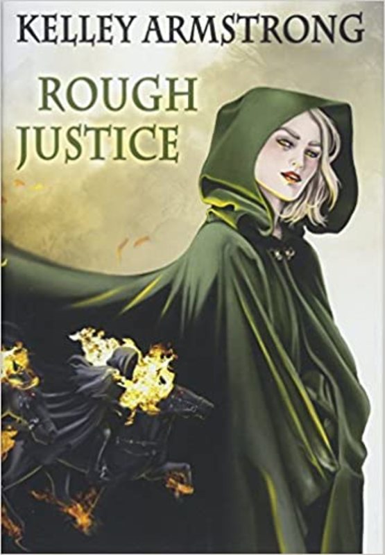 Book cover for "Rough Justice" by Kelley Armstrong