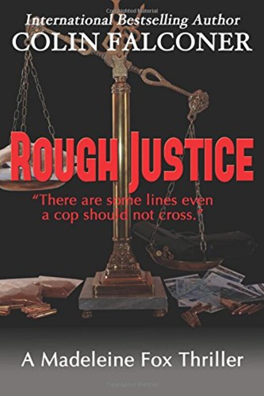 Book cover for "Rough Justice" by Colin Falconer