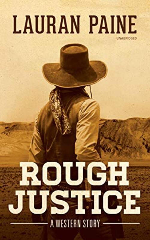 Book cover for "Rough Justice" by Lauran Paine