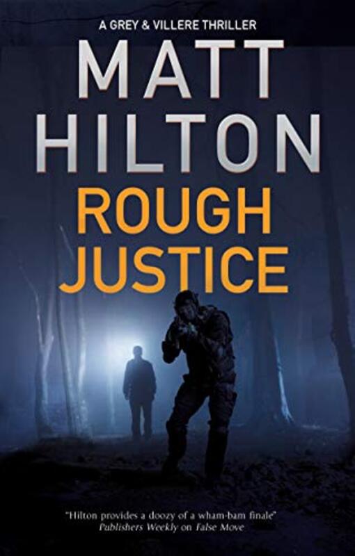 Book cover for "Rough Justice" by Matt Hilton
