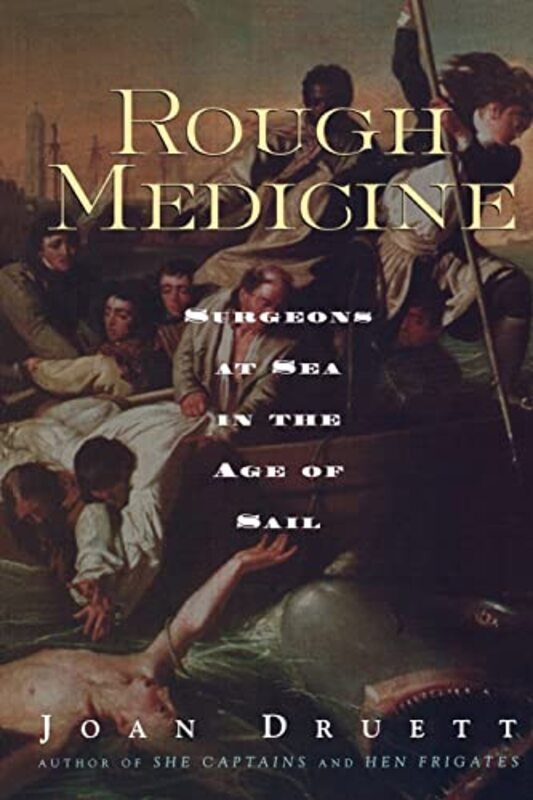 Book cover for "Rough Medicine" by Joan Druett