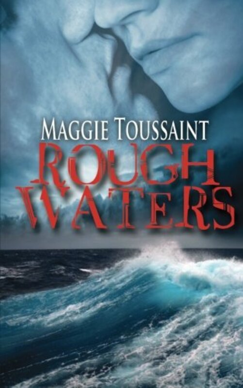 Book cover for "Rough Waters" by Maggie Toussaint