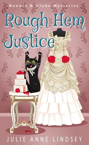 Book cover for "Rough Hem Justice" by Julie Anne Lindsey