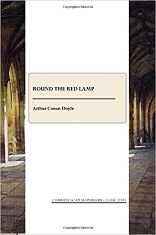 Book cover for "Round the Red Lamp" by Arthur Conan Doyle