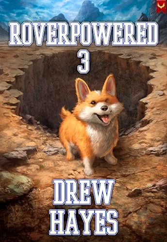 Book cover for "Roverpowered 3" by Drew Hayes