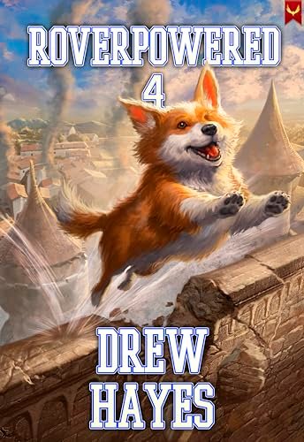 Book cover for "Roverpowered 4" by Drew Hayes