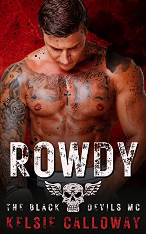 Book cover for "Rowdy" by Kelsie Calloway