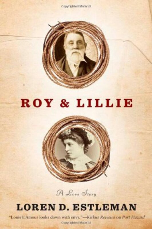 Book cover for "Roy and Lillie: A Love Story" by Loren D Estleman