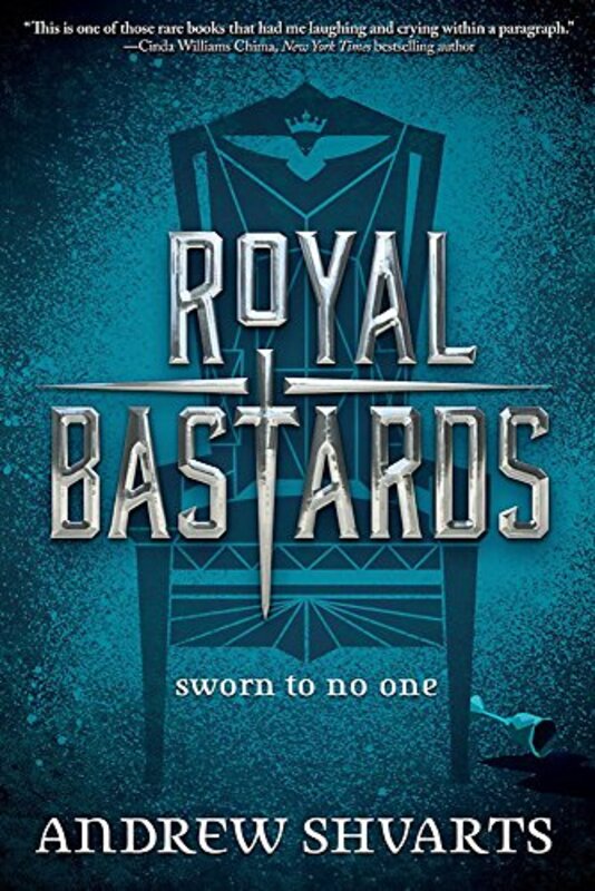 Book cover for "Royal Bastards" by Andrew Shvarts