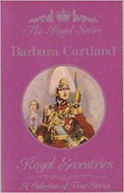 Book cover for "Royal Eccentrics" by Barbara Cartland