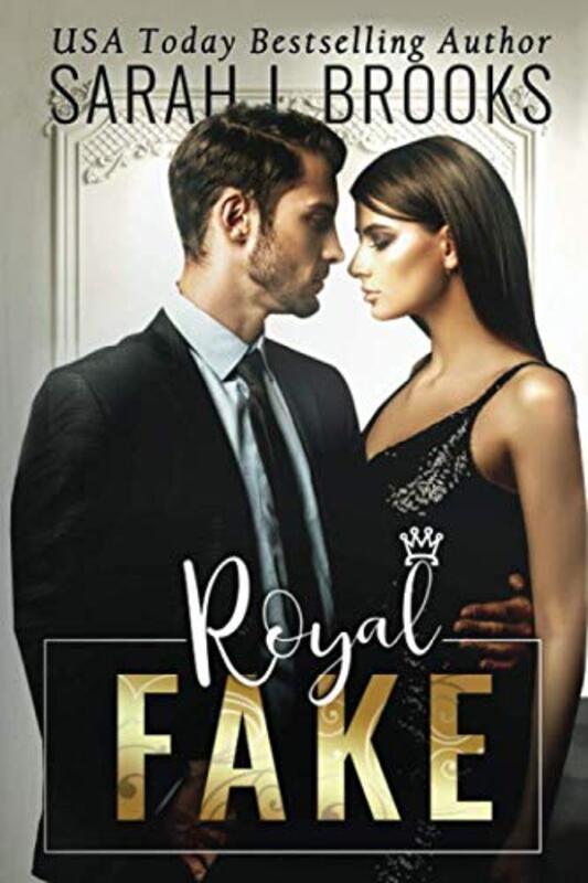 Book cover for "Royal Fake" by Sarah J Brooks