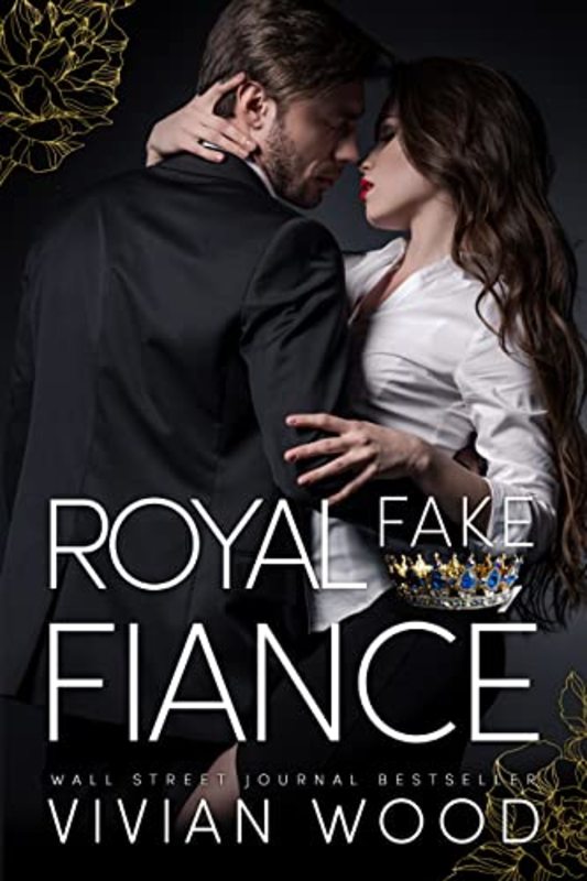 Book cover for "Royal Fake Fiancé" by Vivian Wood