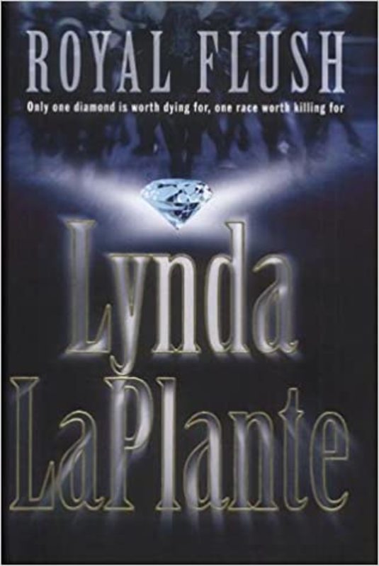 Book cover for "Royal Flush" by Lynda La Plante