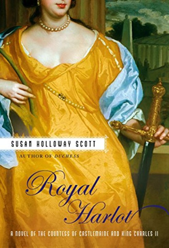 Book cover for "Royal Harlot" by Susan Holloway Scott