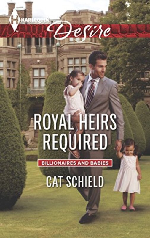 Book cover for "Royal Heirs Required" by Cat Schield
